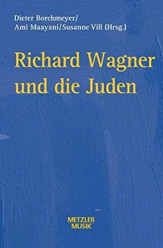 Richard Wagner und die Juden (German Edition)