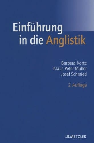 Einführung in die Anglistik Methoden, Theorien und Bereiche
