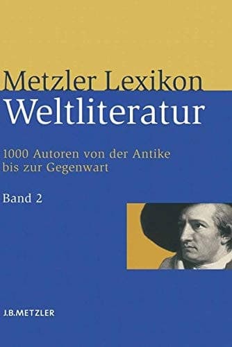 Metzler Lexikon Weltliteratur Band 2: G - M