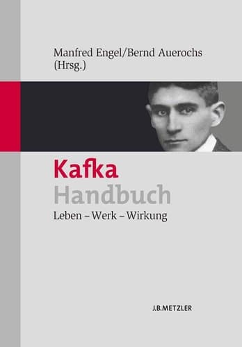 Kafka-Handbuch: Leben – Werk – Wirkung (German Edition)