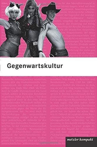 Gegenwartskultur 130 Stichwörter