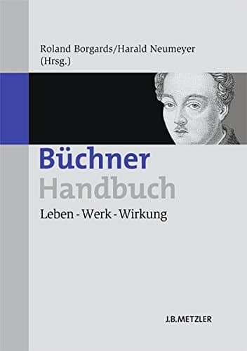 Büchner-Handbuch Leben, Werk, Wirkung