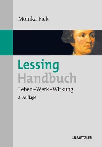 Lessing-Handbuch Leben – Werk – Wirkung