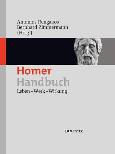 Homer-Handbuch Leben – Werk – Wirkung
