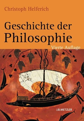 Geschichte der Philosophie Von den Anfängen bis zur Gegenwart und Östliches Denken