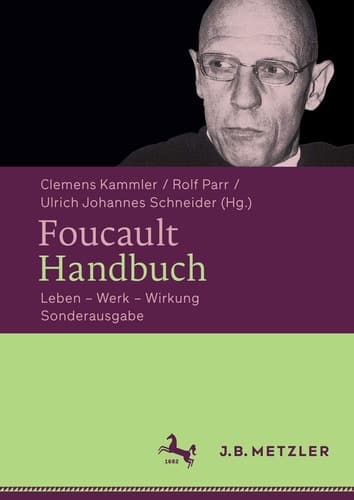 Foucault-Handbuch Leben – Werk – Wirkung