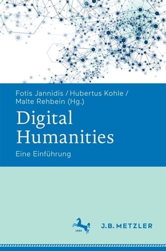 Digital Humanities Eine Einführung