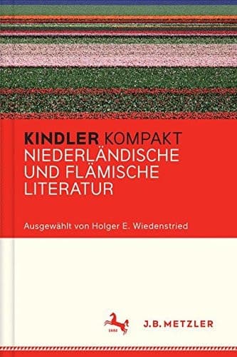 Kindler Kompakt: Niederländische und Flämische Literatur