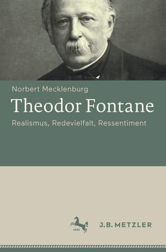 Theodor Fontane Realismus, Redevielfalt, Ressentiment