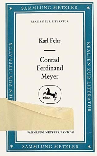 Conrad Ferdinand Meyer (Sammlung Metzler) (German Edition)