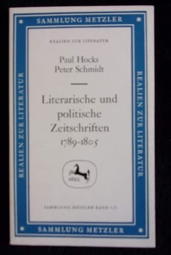 Literarische und politische Zeitschriften 1789 - 1805. ...