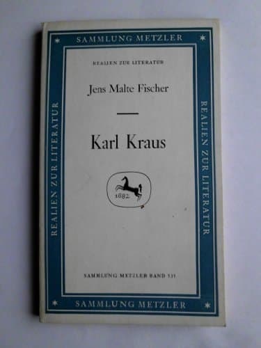 Karl Kraus (Sammlung Metzler ; Bd. 131) (German Ed