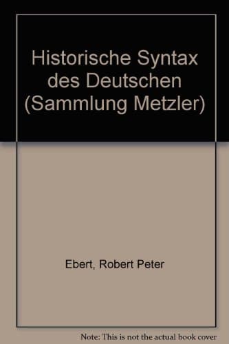 Historische Syntax des Deutschen (Abt. C, Sprachwissenschaft) (German Edition)