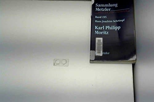 Karl Philipp Moritz (Sammlung Metzler) (German Edition)