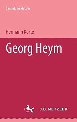 Georg Heym (Abt. D, Literaturgeschichte) (German Edition)