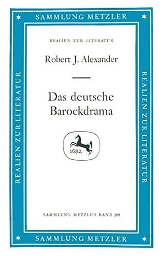 Das Deutsche Barockdrama (Sammlung Metzler) (German Edition)