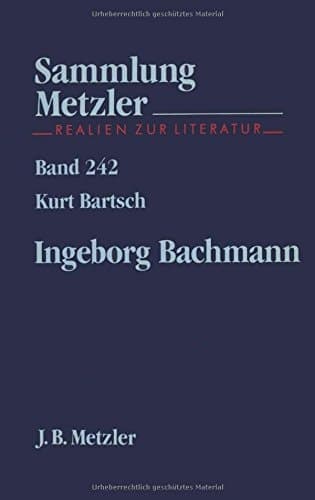 Ingeborg Bachmann (Sammlung Metzler) (German Edition)