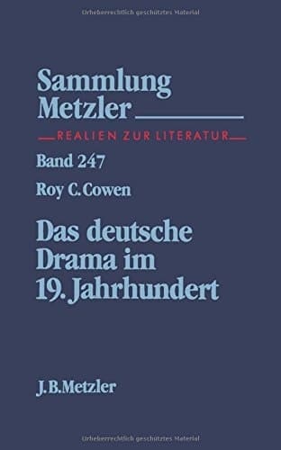 Das deutsche Drama im 19. Jahrhundert (Sammlung Metzler) (German Edition)
