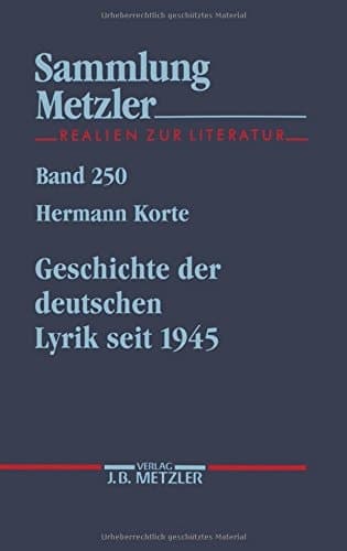 Geschichte der deutschen Lyrik seit 1945 (Sammlung Metzler) (German Edition)