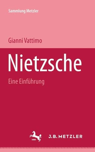 Friedrich Nietzsche: Eine Einführung (Sammlung Metzler) (German Edition)