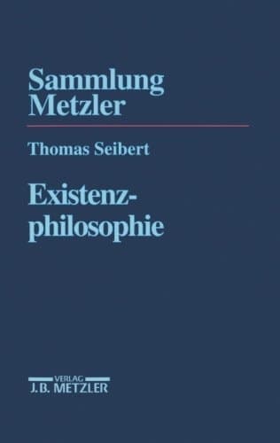 Existenzphilosophie (Sammlung Metzler) (German Edition)