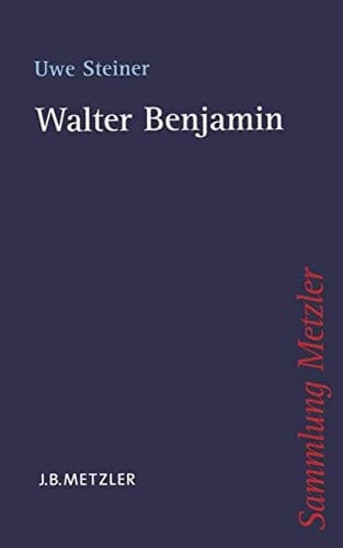 Walter Benjamin (Sammlung Metzler) (German Edition)