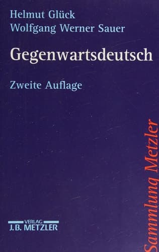 Gegenwartsdeutsch 2., uberarbeitete und erweiterte Auflage (German Edition)