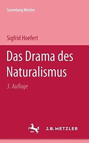 Das Drama des Naturalismus (Abt. D, Literaturgeschichte) (German Edition)