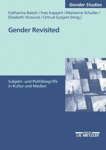 Gender revisited: Subjekt- und Politikbegriffe in Kultur und Medien (M & P Schriftenreihe Feur Wissenschaft Und Forschung) (German Edition)