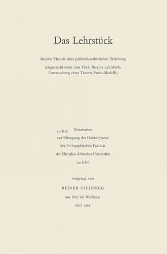 Das Lehrstück Brechts Theorie einer politisch-ästhetischen Erziehung