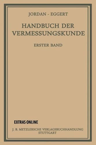 Handbuch der Vermessungskunde Ausgleichungsrechnung nach der Methode der Kleinsten Quadrate