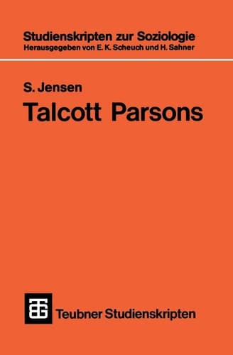Talcott Parsons Eine Einführung