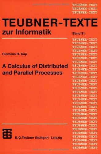 A Calculus of Distributed and Parallel Processes