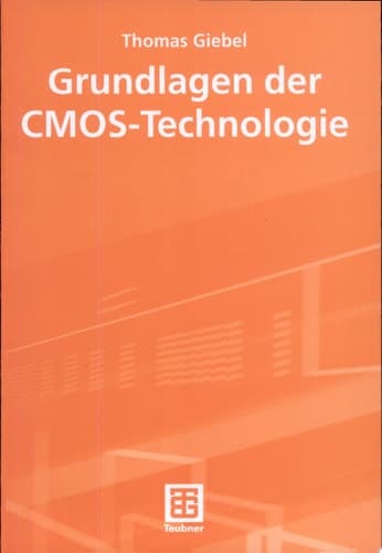 Grundlagen der CMOS-Technologie