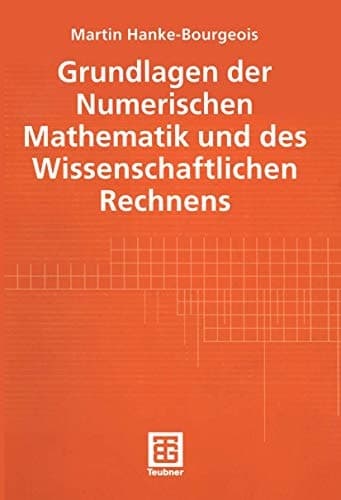 Grundlagen der numerischen Mathematik und des wissenschaftlichen Rechnens