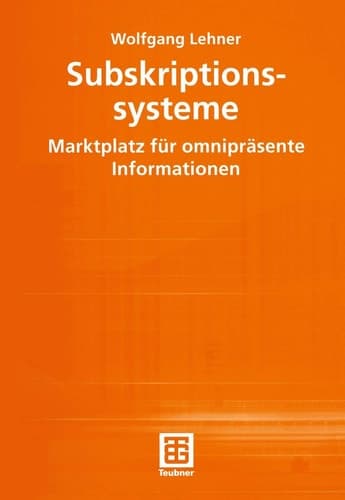 Subskriptionssysteme Marktplatz für omnipräsente Informationen
