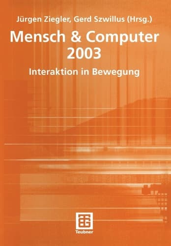Mensch & Computer 2003 Interaktion in Bewegung