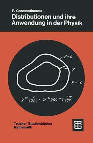 Distributionen und ihre Anwendung in der Physik (German Edition)