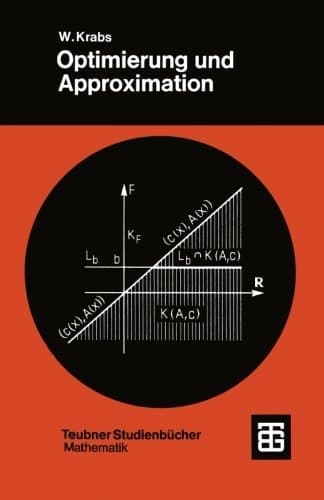 Optimierung und Approximation (Teubner Studienbücher Mathematik) (German Edition)