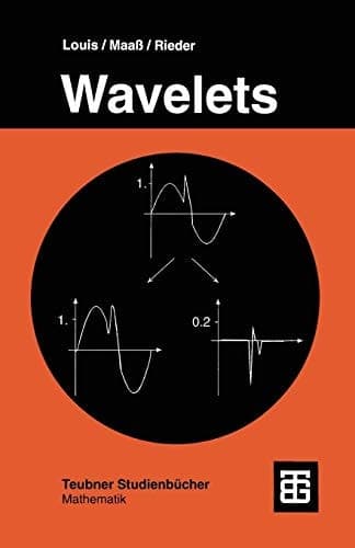 Wavelets: Theorie und Anwendungen (German Edition)