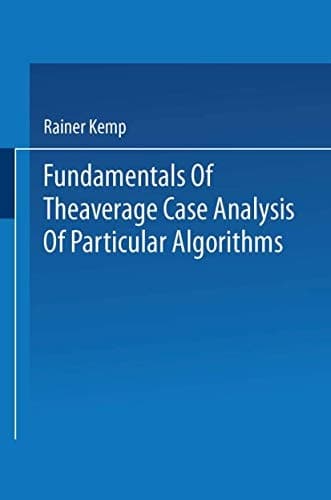 Fundamentals of the Average Case Analysis of Particular Algorithms (German Edition)