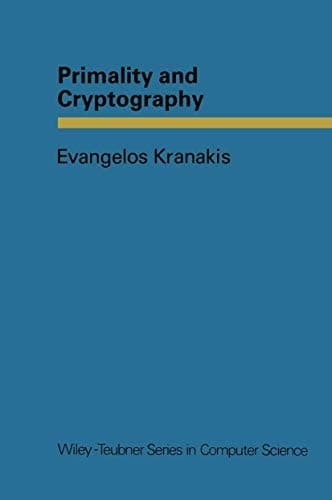 Primality and Cryptography (Series in Computer Science) (German Edition)