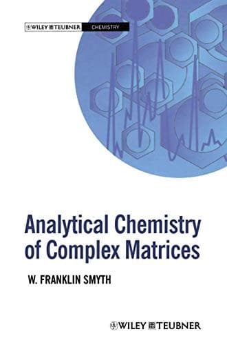Analytical Chemistry of Complex Matrices (German Edition)
