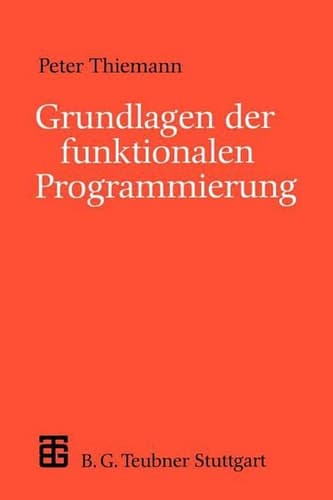 Grundlagen der funktionalen Programmierung