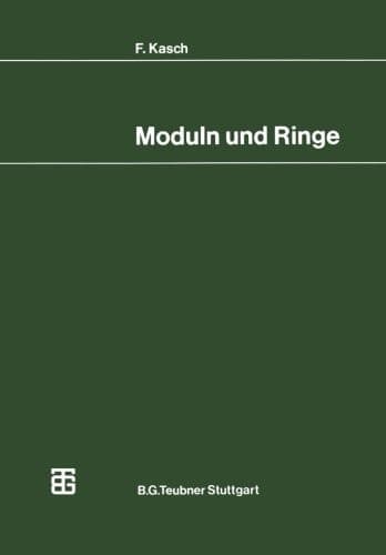 Moduln und Ringe (Mathematische Leitfäden) (German Edition)