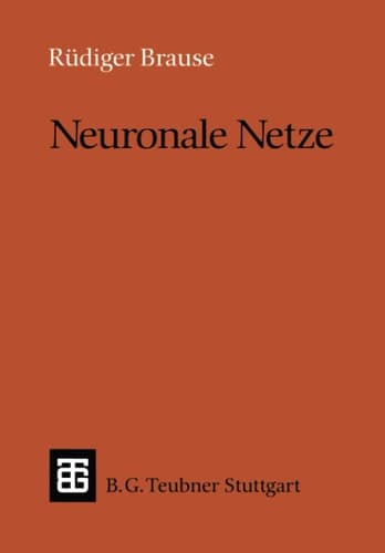 Neuronale Netze Eine Einführung in die Neuroinformatik