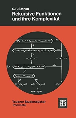 Rekursive Funktionen und ihre Komplexität (XTeubner Studienbücher Informatik) (German Edition)