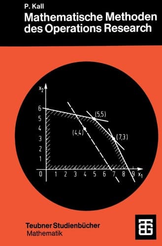 Mathematische Methoden des Operations Research Eine Einführung