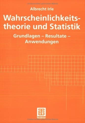 Wahrscheinlichkeitstheorie und Statistik Grundlagen - Resultate - Anwendungen
