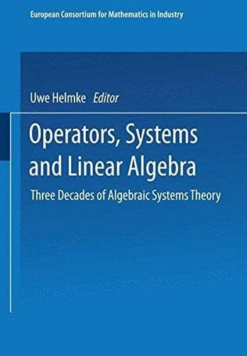 Operators, Systems and Linear Algebra Three Decades of Algebraic Systems Theory